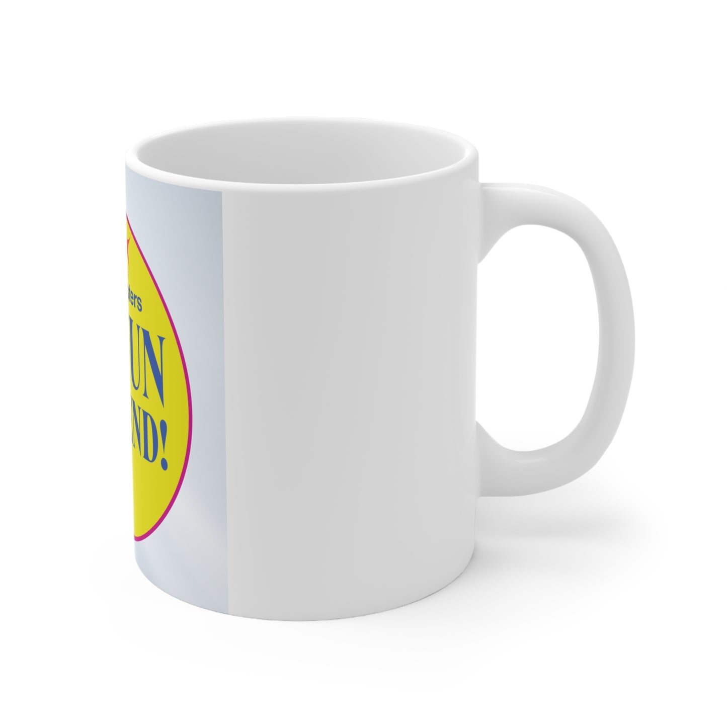Big Fun Weekend Mug 11oz