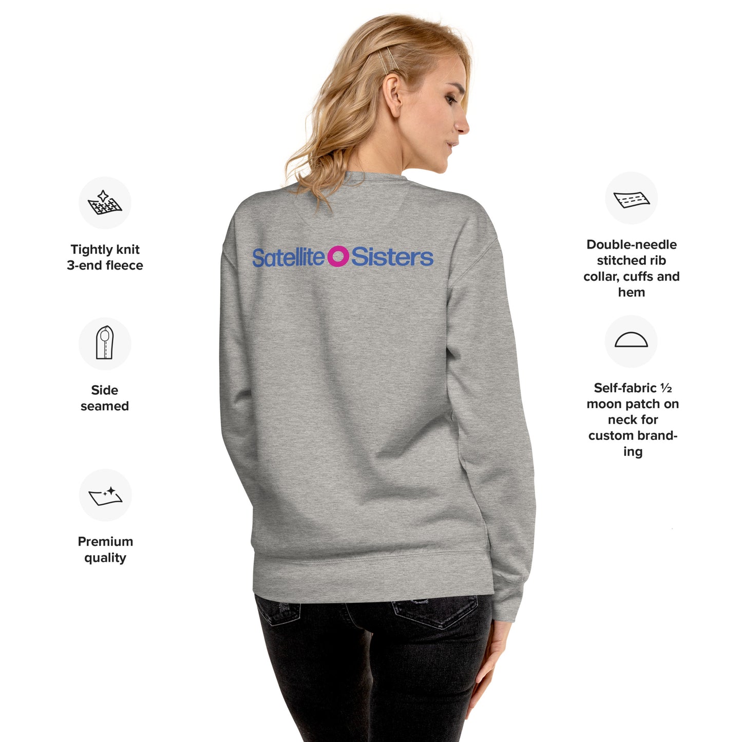 Big Fun Weekend Premium Sweatshirt with Satellite Sisters Logo on back
