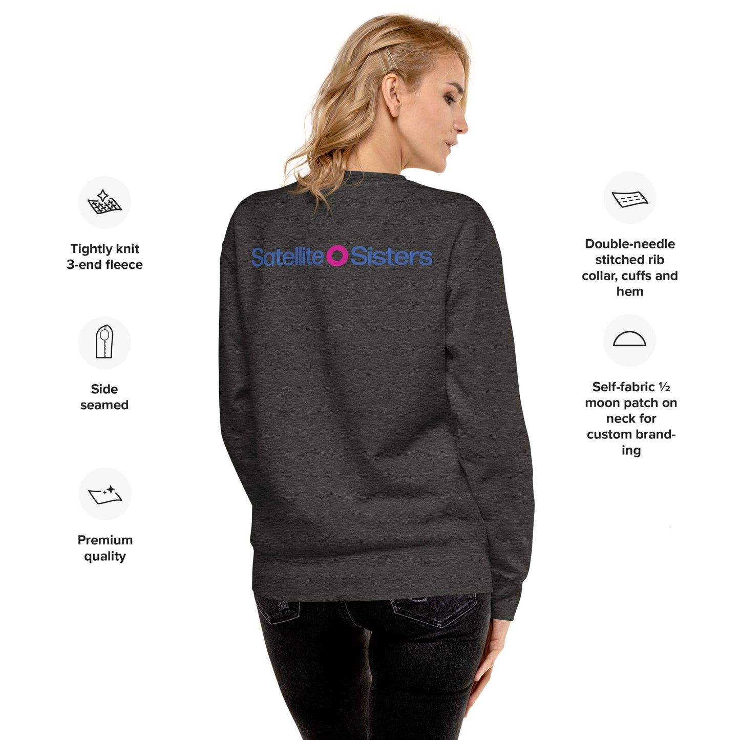 Big Fun Weekend Premium Sweatshirt with Satellite Sisters Logo on back