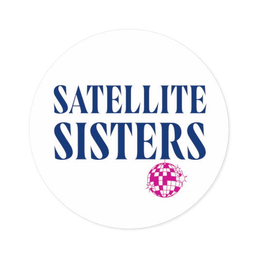 Satellite Sisters Round Stickers, Indoor\Outdoor