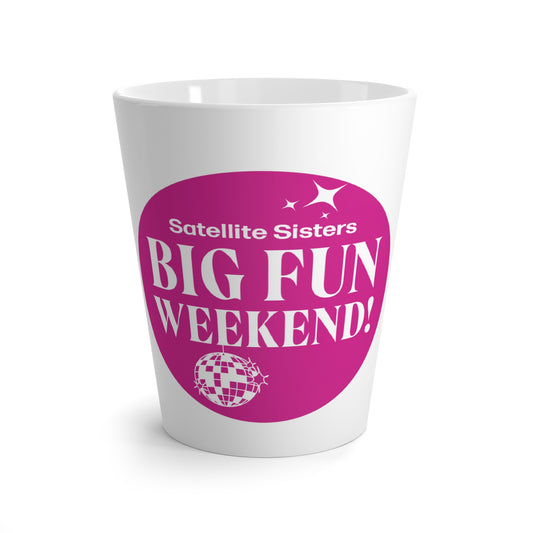 Satellite Sisters Big Fun Weekend Latte Mug