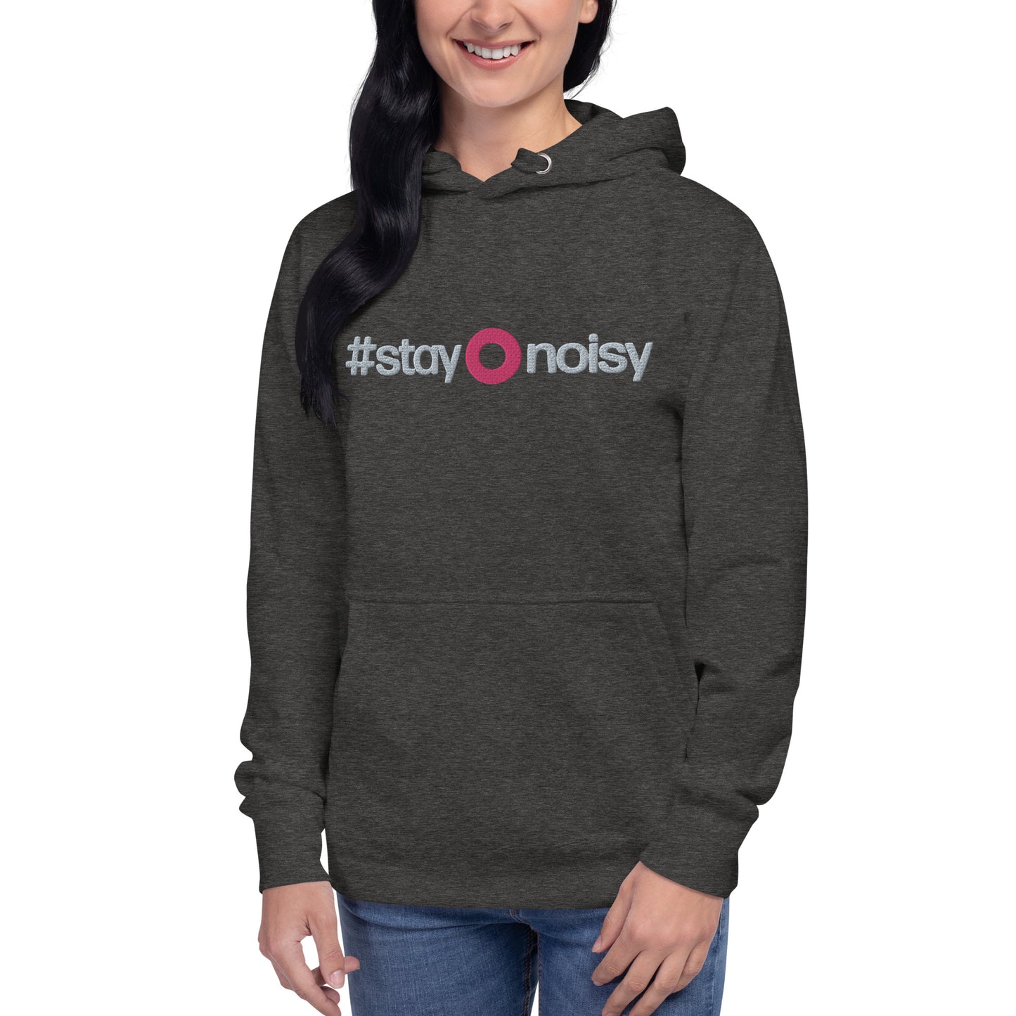 Stay Noisy Hoodie